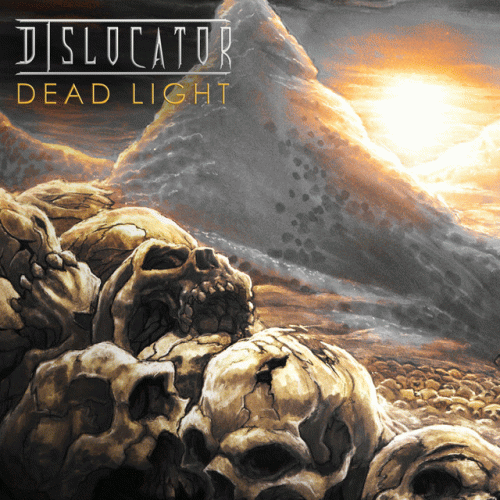 Dislocator : Dead Light